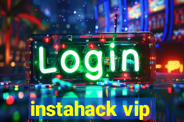 instahack vip